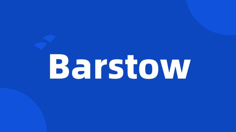 Barstow