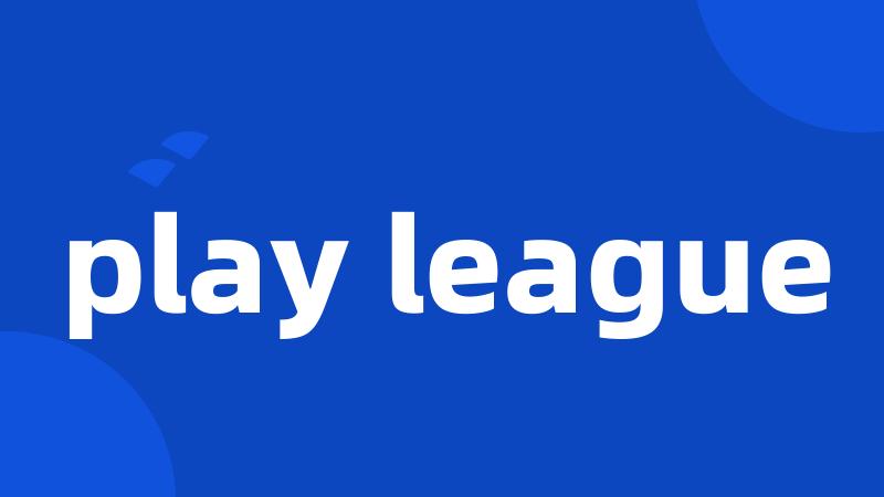 play league