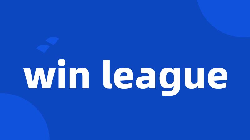 win league