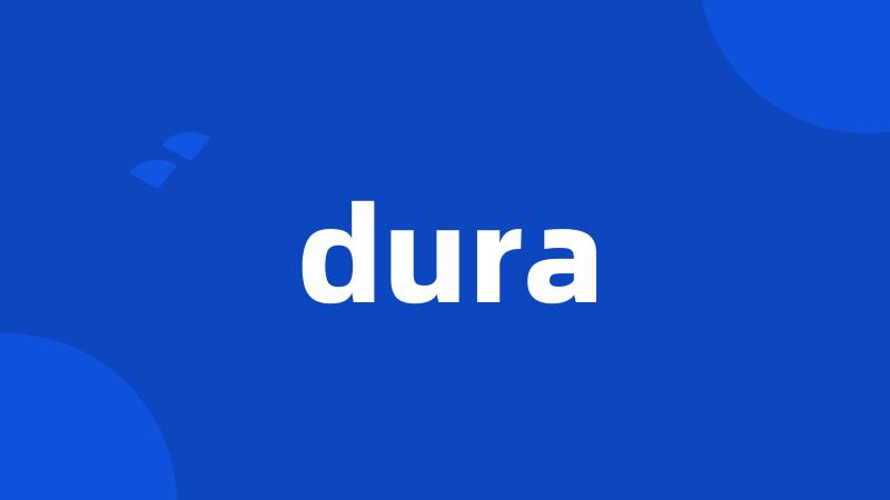 dura