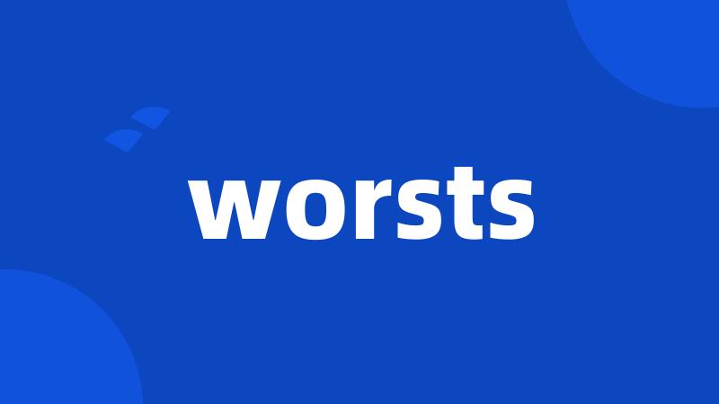 worsts