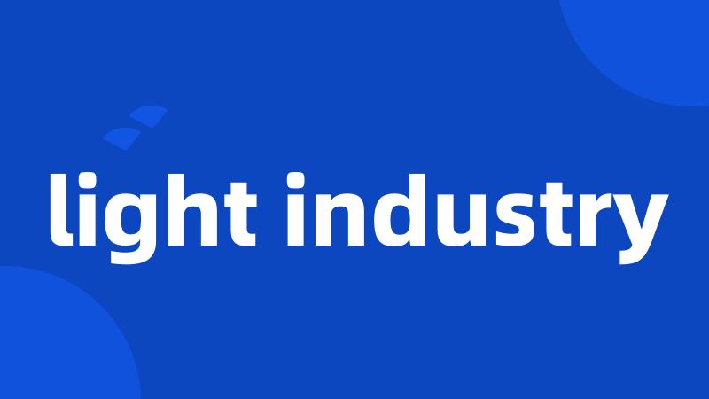 light industry