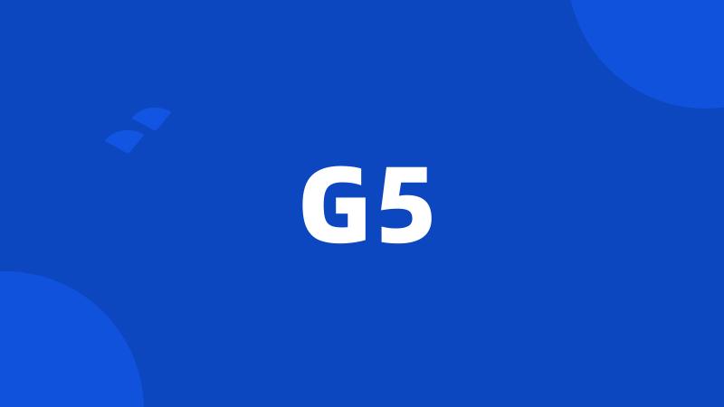 G5