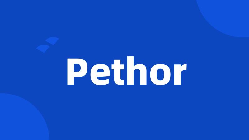 Pethor