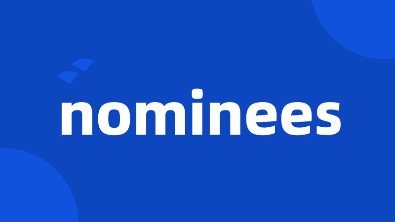 nominees