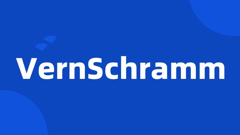 VernSchramm