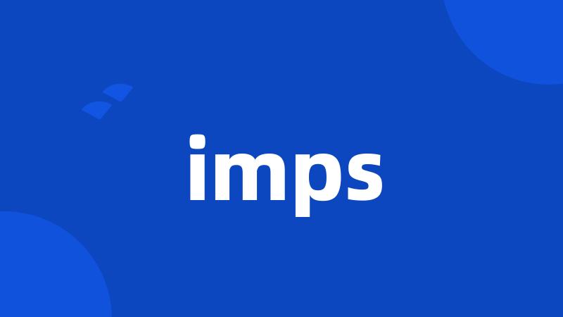 imps