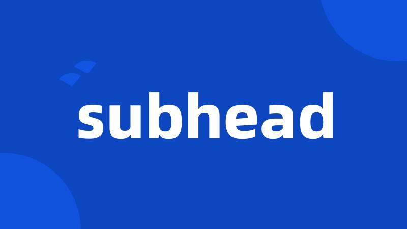 subhead