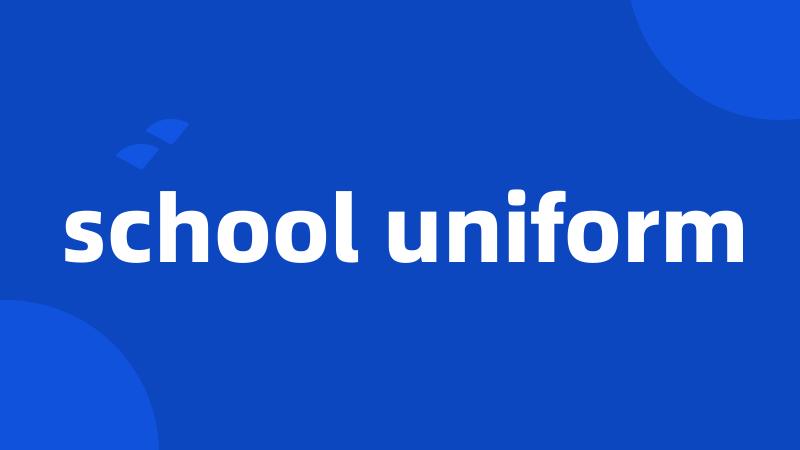 school uniform