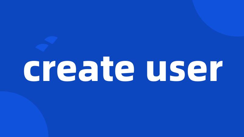 create user