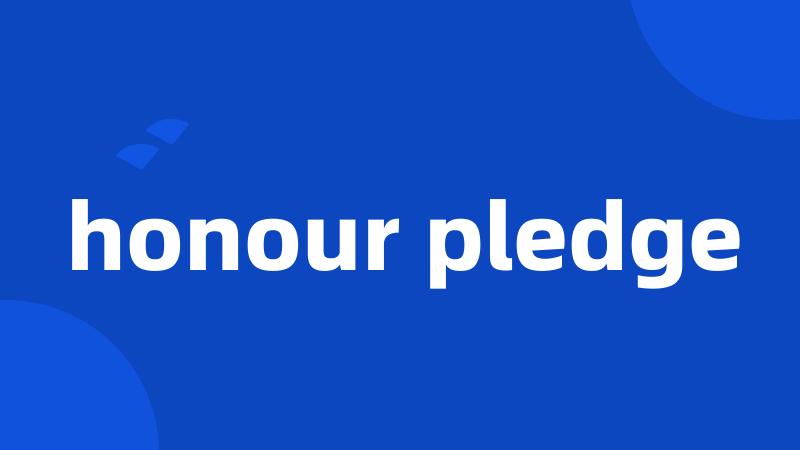 honour pledge