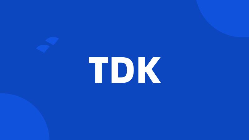 TDK