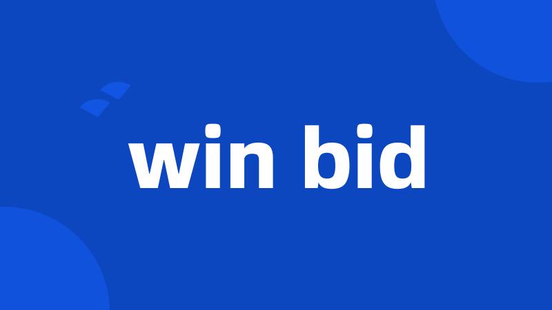 win bid