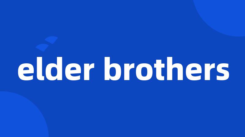 elder brothers