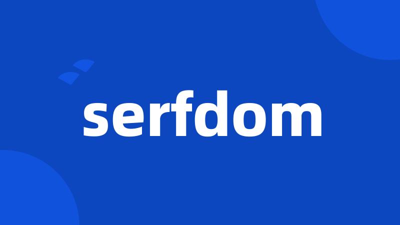 serfdom