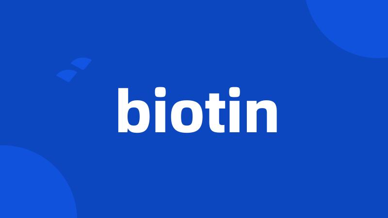 biotin