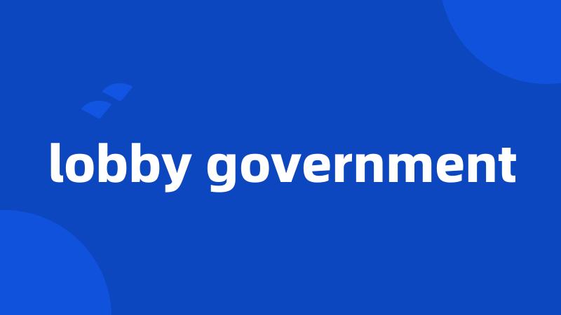 lobby government