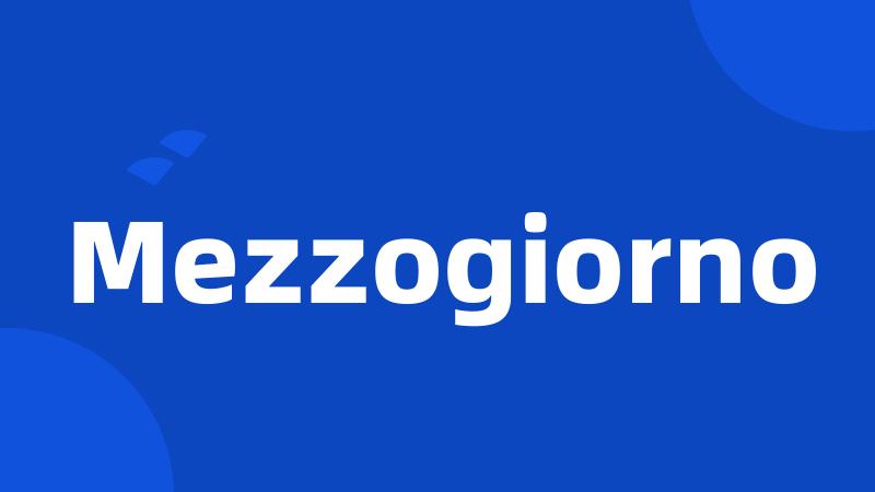 Mezzogiorno