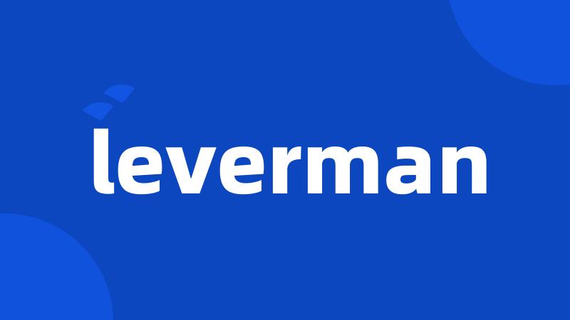 leverman