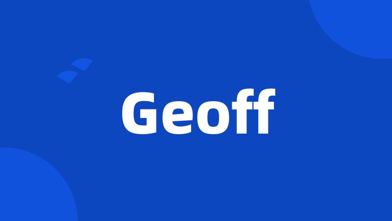 Geoff