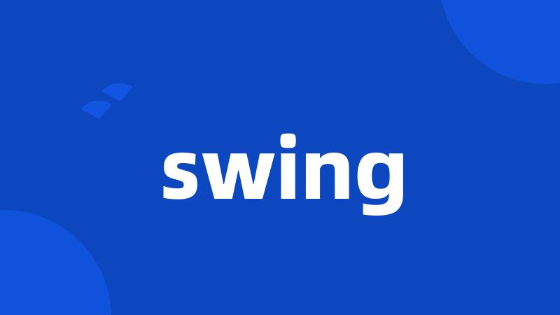 swing