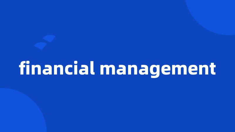 financial management