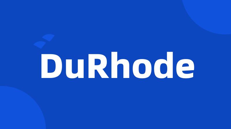 DuRhode