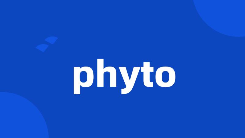 phyto