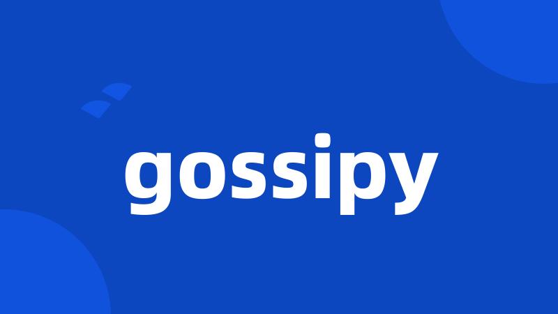 gossipy