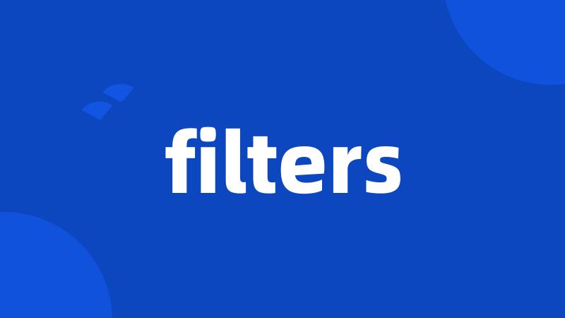 filters