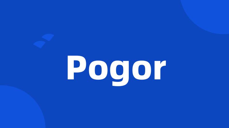 Pogor