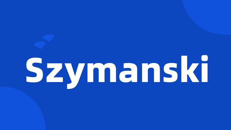 Szymanski