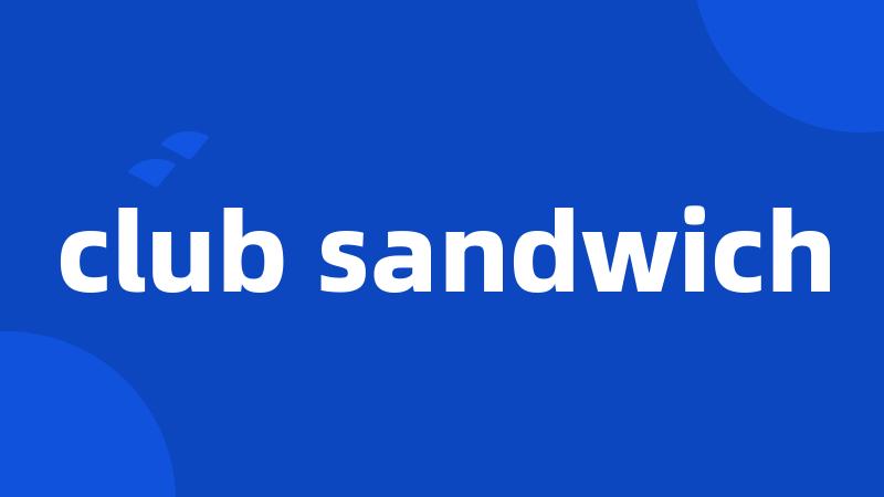 club sandwich