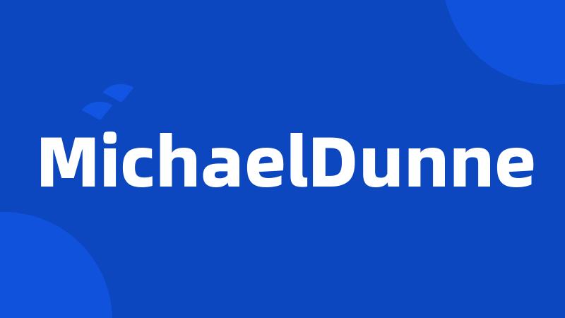 MichaelDunne