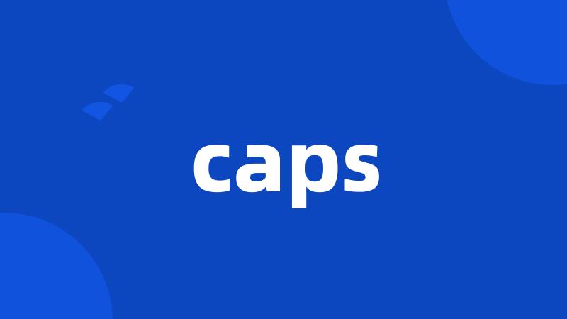 caps