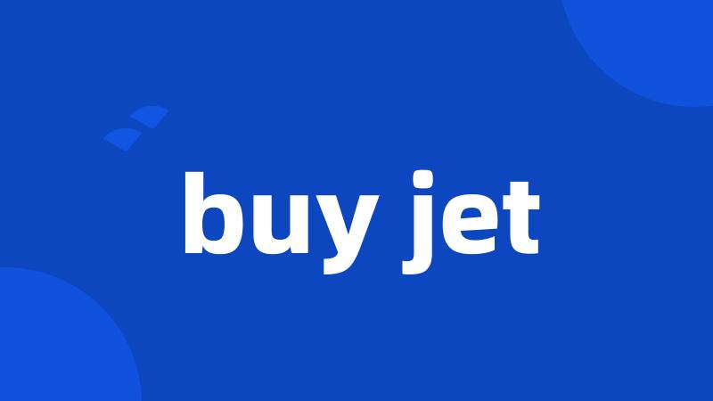 buy jet