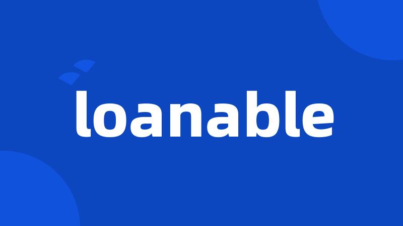 loanable