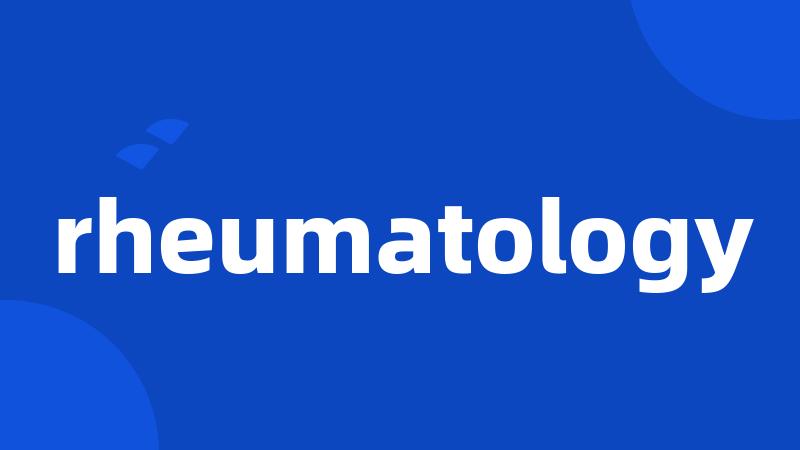 rheumatology