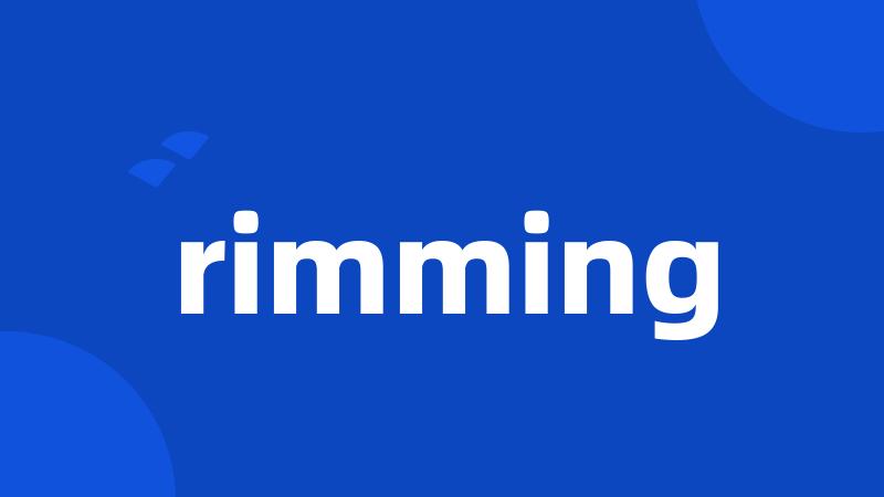 rimming