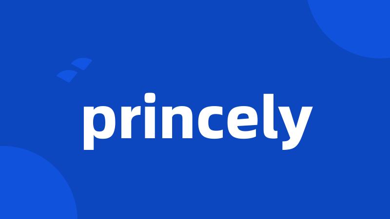 princely