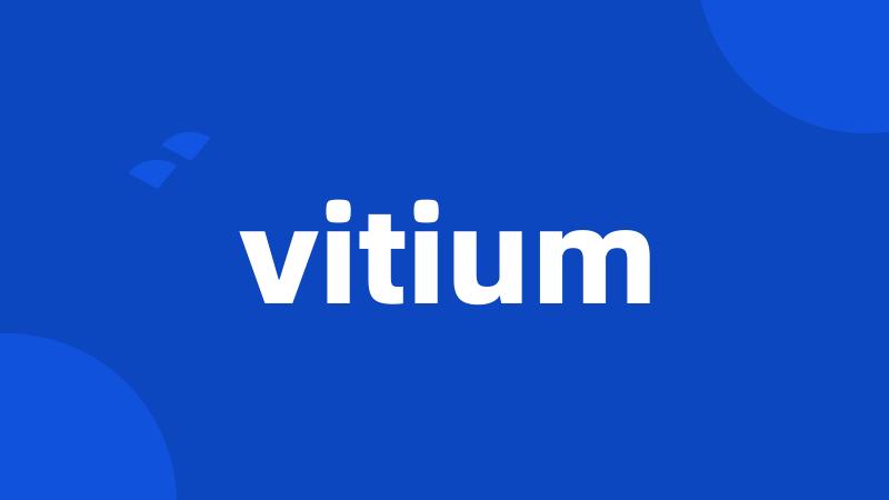 vitium