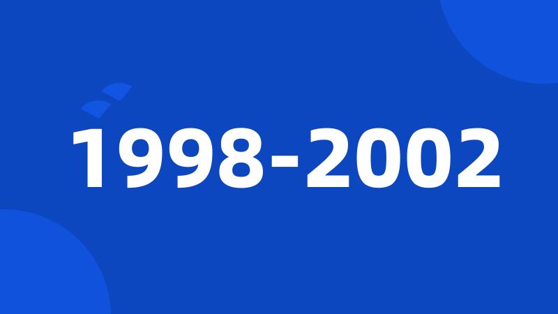 1998-2002