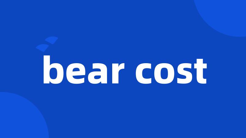 bear cost