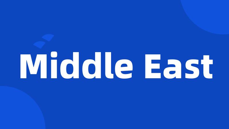 Middle East