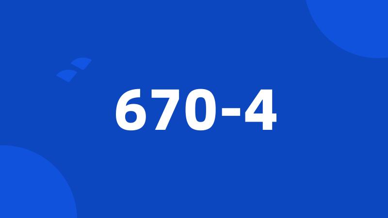 670-4