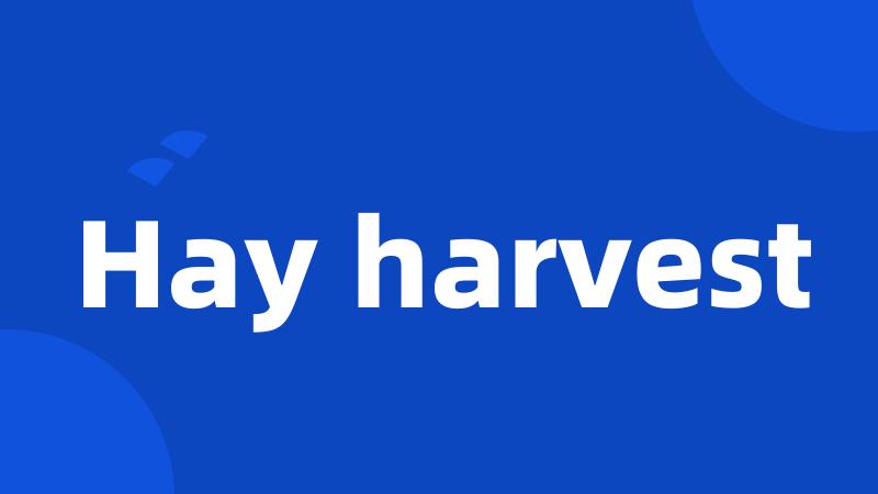 Hay harvest