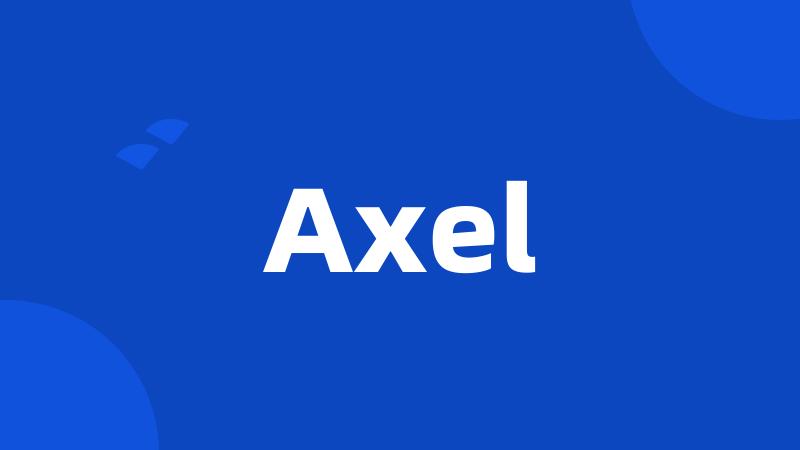 Axel