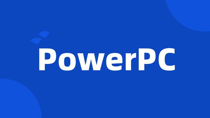 PowerPC