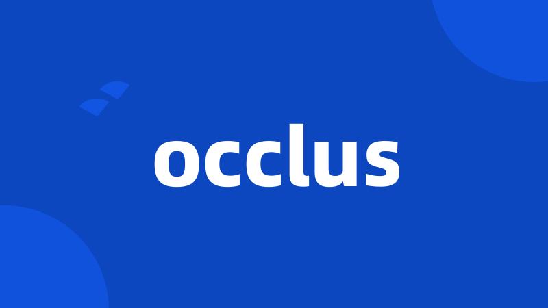 occlus