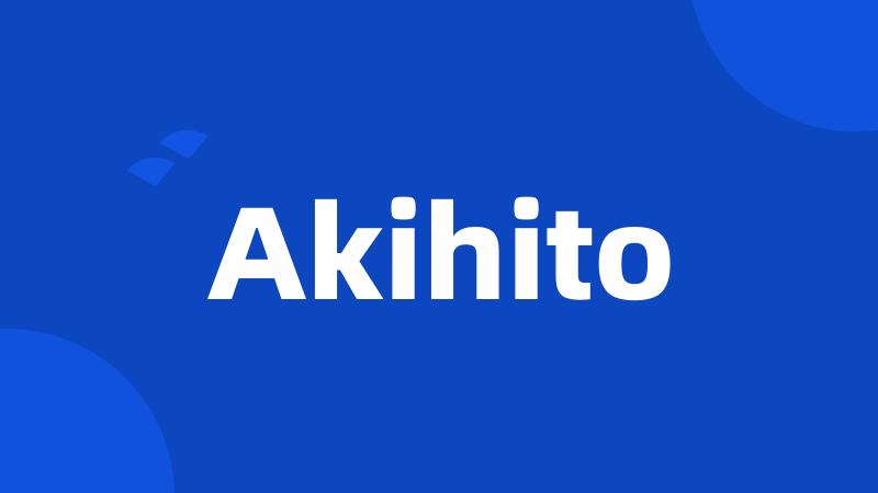 Akihito